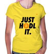 Baby Look Just hodl it - Foca na Moda