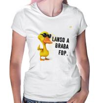 Baby Look Lanso a braba fdp - Foca na Moda