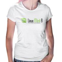 Baby Look Linux Mint 8 Helena - Foca na Moda