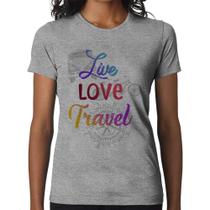 Baby Look Live Love Travel - Foca na Moda