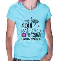 Baby Look Me beija aqui rapidão - Foca na Moda Baby Look Me beija aqui rapidão - Foca na Moda
