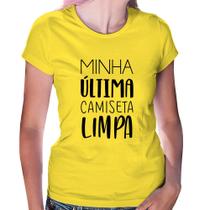 Baby Look Minha última camiseta limpa - Foca na Moda