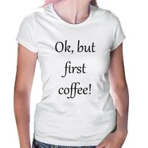 Baby Look OK, but first coffee! - Foca na Moda
