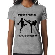Baby Look Papai e Mamãe 100% Kickboxing - Foca na Moda