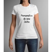 Baby Look - Personalize do Seu Jeito Baby Look - Personalize do Seu Jeito