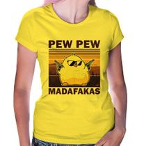 Baby Look Pew Pew Madafakas - Foca na Moda