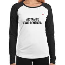 Baby Look Raglan Abstraio e finjo demência Manga Longa - Foca na Moda Baby Look Raglan Abstraio e finjo demência Manga Longa - Foca na Moda