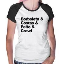 Baby Look Raglan Borboleta & Costas & Peito & Crawl - Foca na Moda Baby Look Raglan Borboleta & Costas & Peito & Crawl - Foca na Moda