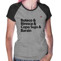 Baby Look Raglan Boteco & Birosca & Copo Sujo & Barzin - Foca na Moda