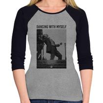 Baby Look Raglan Dancing with myself Manga 3/4 - Foca na Moda
