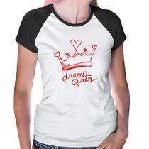 Baby Look Raglan Drama Queen - Foca na Moda