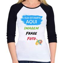 Baby Look Raglan Estampa Personalizada (Imagem, frase ou foto) Manga 3/4 - Foca na Moda Baby Look Raglan Estampa Personalizada (Imagem, frase ou foto) Manga 3/4 - Foca na Moda