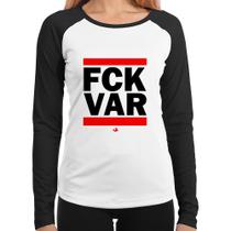 Baby Look Raglan F*CK VAR Manga Longa - Foca na Moda Baby Look Raglan F*CK VAR Manga Longa - Foca na Moda