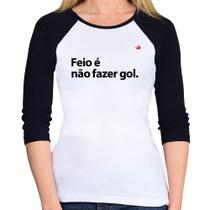 Baby Look Raglan Feio é não fazer gol Manga 3/4 - Foca na Moda