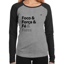 Baby Look Raglan Foco & Força & Fé & Farra Manga Longa - Foca na Moda Baby Look Raglan Foco & Força & Fé & Farra Manga Longa - Foca na Moda