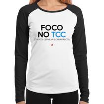 Baby Look Raglan Foco no TCC (Truco, Cerveja e Churrasco) Manga Longa - Foca na Moda Baby Look Raglan Foco no TCC (Truco, Cerveja e Churrasco) Manga Longa - Foca na Moda