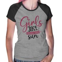 Baby Look Raglan Girls Just Wanna Have Sun - Foca na Moda