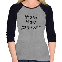 Baby Look Raglan How You Doin Manga 3/4 - Foca na Moda