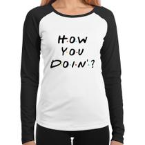 Baby Look Raglan How You Doin Manga Longa - Foca na Moda Baby Look Raglan How You Doin Manga Longa - Foca na Moda