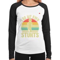 Baby Look Raglan I do my own stunts Manga Longa - Foca na Moda Baby Look Raglan I do my own stunts Manga Longa - Foca na Moda