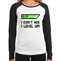 Baby Look Raglan I Don't Age, I Level Up Manga Longa - Foca na Moda