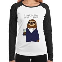 Baby Look Raglan I have no idea what I am doing Manga Longa - Foca na Moda Baby Look Raglan I have no idea what I am doing Manga Longa - Foca na Moda
