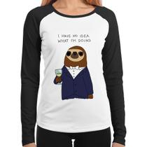 Baby Look Raglan I have no idea what I am doing Manga Longa - Foca na Moda Baby Look Raglan I have no idea what I am doing Manga Longa - Foca na Moda