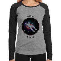 Baby Look Raglan I need my space Manga Longa - Foca na Moda Baby Look Raglan I need my space Manga Longa - Foca na Moda