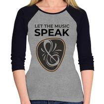 Baby Look Raglan Let the music speak Manga 3/4 - Foca na Moda Baby Look Raglan Let the music speak Manga 3/4 - Foca na Moda