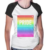 Baby Look Raglan LGBT Pride - Arco-íris Orgulho - Foca na Moda