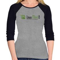 Baby Look Raglan Linux Mint 8 Helena Manga 3/4 - Foca na Moda