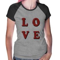 Baby Look Raglan LOVE - Foca na Moda