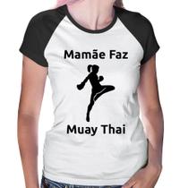 Baby Look Raglan Mamãe Faz Muay Thai - Foca na Moda