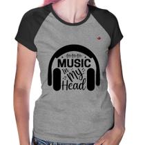 Baby Look Raglan Music in my head - Foca na Moda Baby Look Raglan Music in my head - Foca na Moda