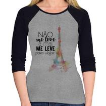 Baby Look Raglan Não me leve a mal, me leve para viajar Manga 3/4 - Foca na Moda