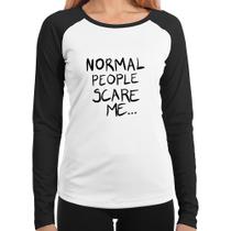 Baby Look Raglan Normal people scare me Manga Longa - Foca na Moda