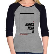 Baby Look Raglan Nunca nem vi, que dia foi isso Manga 3/4 - Foca na Moda