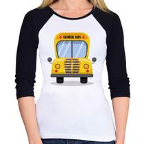 Baby Look Raglan Ônibus Escolar Manga 3/4 - Foca na Moda