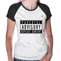 Baby Look Raglan Parental Advisory: Explicit Content - Foca na Moda Baby Look Raglan Parental Advisory: Explicit Content - Foca na Moda