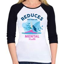 Baby Look Raglan Reduces The Paint Of Menthal Health Manga 3/4 - Foca na Moda Baby Look Raglan Reduces The Paint Of Menthal Health Manga 3/4 - Foca na Moda