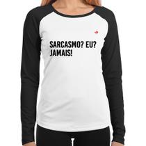 Baby Look Raglan Sarcasmo Eu Jamais! Manga Longa - Foca na Moda Baby Look Raglan Sarcasmo Eu Jamais! Manga Longa - Foca na Moda