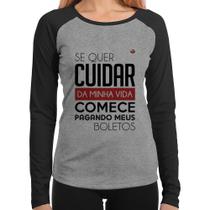 Baby Look Raglan Se quer cuidar da minha vida comece pagando meus boletos Manga Longa - Foca na Moda Baby Look Raglan Se quer cuidar da minha vida comece pagando meus boletos Manga Longa - Foca na Moda