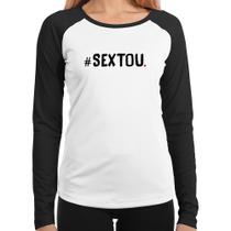 Baby Look Raglan Sextou Hashtag Manga Longa - Foca na Moda Baby Look Raglan Sextou Hashtag Manga Longa - Foca na Moda