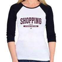 Baby Look Raglan Shopping is the only sport I need Manga 3/4 - Foca na Moda