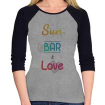 Baby Look Raglan Sun Bar & Love Manga 3/4 - Foca na Moda Baby Look Raglan Sun Bar & Love Manga 3/4 - Foca na Moda