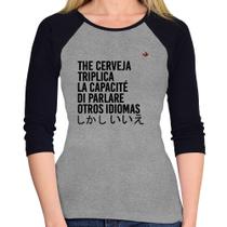Baby Look Raglan The cerveja triplica la capacité di parlare otros idiomas Manga 3/4 - Foca na Moda Baby Look Raglan The cerveja triplica la capacité di parlare otros idiomas Manga 3/4 - Foca na Moda