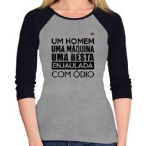 Baby Look Raglan Um homem, uma máquina, uma besta enjaulada com ódio Manga 3/4 - Foca na Moda
