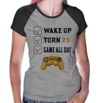 Baby Look Raglan Wake Up, Turn 25, Game All Day - Foca na Moda