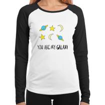 Baby Look Raglan You Are My Galaxy Manga Longa - Foca na Moda