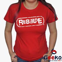 Baby Look Rebelde 100% Algodão - RBD - Geeko